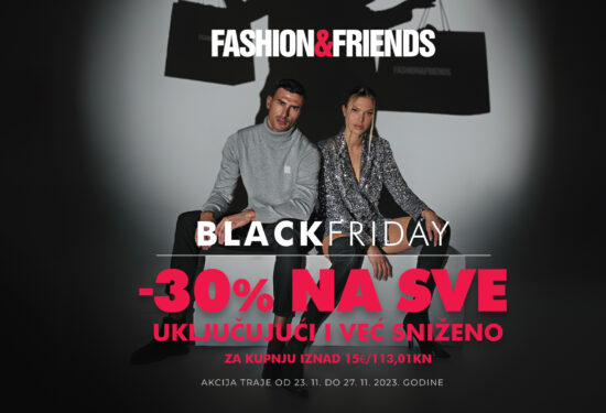 fashion&friends company hello magazine croatia hrvatska black friday crni petak