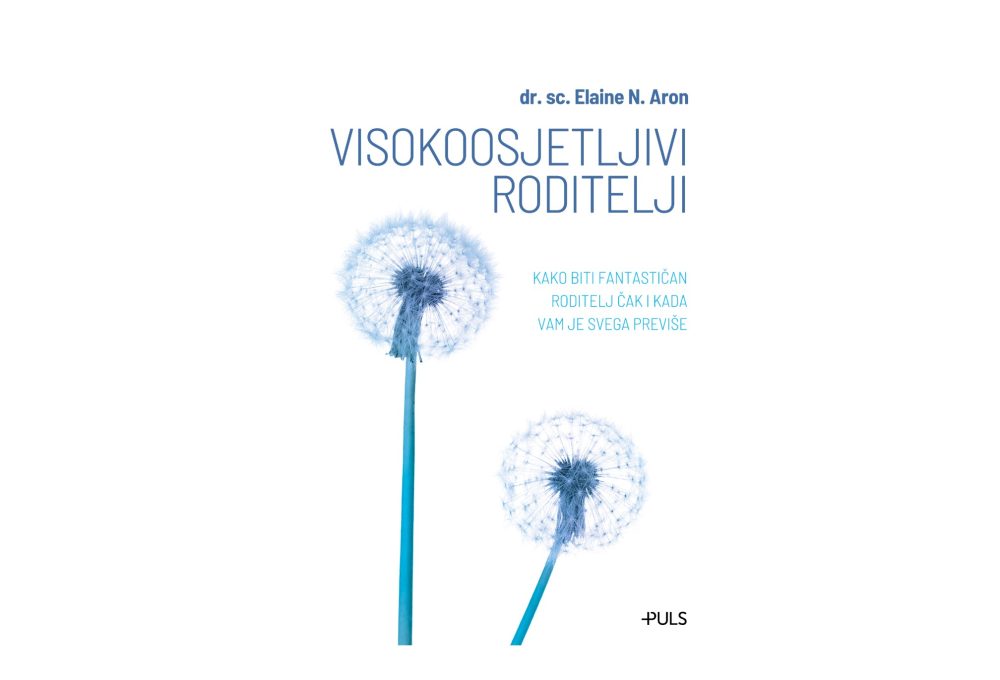 Visokoosjetljivi roditelji