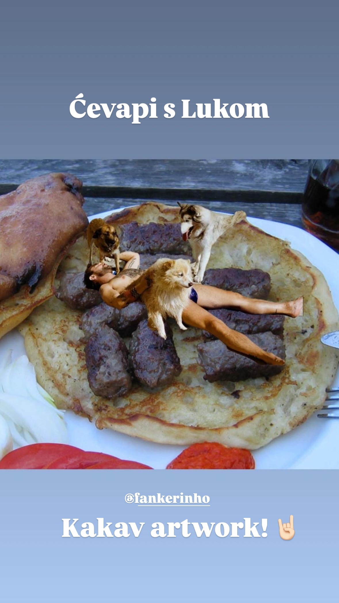 Luka Nižetić, Faris Pinjo, umjetničko remek-djelo, fotošopiranje, ćevapi s lukom, lepinja s ćevapima, humoristična obrada