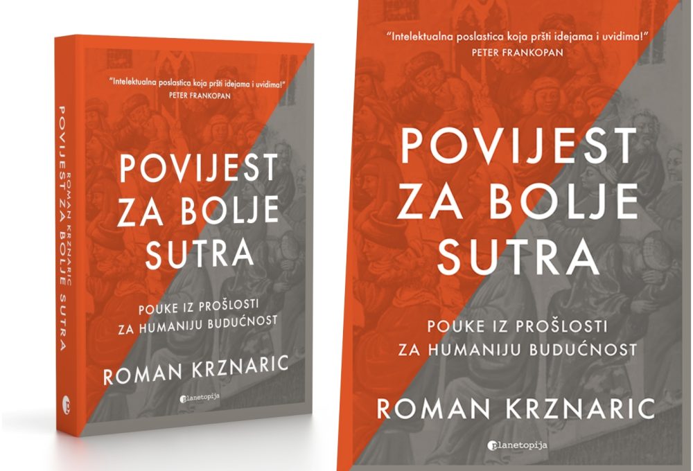 Roman Krznaric, knjiga Povijest za bolje sutra, Planetopija izdanja, nova knjiga Roman Krznaric, filozof hrvatskih korijena, knjige o budućnosti, knjige o povijesti, povijest kao inspiracija, radikalna nada, klimatska kriza i rješenja, što nas povijest uči, pouke iz prošlosti, humanija budućnost, regenerativno gospodarstvo, kako obuzdati umjetnu inteligenciju, filozofija budućnosti, knjige za promišljanje, inspirativne knjige, najbolji filozofi, Brian Eno preporuka, Oxford filozof, Muzej empatije, Carpe Diem danas, Kabinet čuda, Empatija knjiga, Planetopija kolovoz 2025, knjige za ljeto, preporuke za čitanje, knjige koje mijenjaju život, književne preporuke, knjige za bolju budućnost, knjige o društvu, povijest i budućnost, povijest i filozofija, književnost i ekologija, knjige o demokraciji, knjige o aktivizmu, knjige o kapitalizmu, knjige o ljudskim pravima, politička filozofija, inspirativni autori, svjetski filozofi, hrvatski autori u svijetu, knjige koje osnažuju, knjige za promjenu, knjige protiv klimatske krize, povijest kao vodič, kako spasiti planet, knjige o empatiji, knjige o solidarnosti, knjige o čovječanstvu, kako učiti iz povijesti, knjige koje inspirišu, knjige o ljudskoj budućnosti, knjige o ekonomiji, knjige za aktiviste, knjige za studente filozofije, knjige o povijesnim pobunama, knjige o umjetnoj inteligenciji, knjige o tehnologiji, knjige o održivosti, knjige o okolišu, knjige o eko filozofiji, knjige za intelektualce, knjige za mlade aktiviste, knjige koje otvaraju oči, knjige koje treba pročitati, preporuke za knjige, nova filozofska izdanja, knjige za čitatelje Journal.hr, lifestyle knjige, filozofija i život, filozofija i svakodnevica, kako povijest oblikuje budućnost, povijest i ekologija, povijest i AI, knjige za razumijevanje svijeta, knjige o vizijama budućnosti, knjige koje inspiriraju promjenu, knjige koje nude rješenja, knjige koje nadahnjuju, povijest za bolje sutra recenzija, Roman Krznaric autor, najnovija knjiga Planetopija, knjige o etici, knjige o zajedništvu, knjige o empatiji i budućnosti, knjige o ljudskom procvatu, knjige o filozofima, knjige o suvremenim izazovima, knjige za budućnost, knjige koje nas uče, knjige koje otkrivaju put, knjige o krizi i nadi, knjige o prošlosti i budućnosti, filozofija i kultura, knjige koje mijenjaju perspektivu, knjige koje vrijedi pročitati, knjige za bolji svijet, knjige za inspiraciju, knjige Planetopija 2025.
