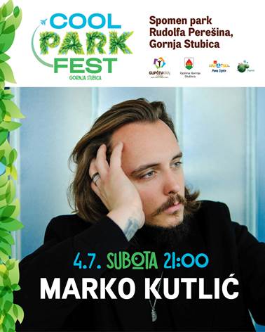 COOL PARK FEST - Cool festival za sve ukuse! Doživite posebnu zabavu u Gornjoj Stubici sa bogatim zabavnim i gastro programom!!!