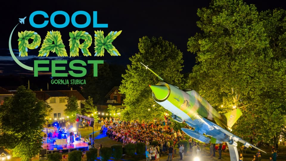 COOL PARK FEST - Cool festival za sve ukuse! Doživite posebnu zabavu u Gornjoj Stubici sa bogatim zabavnim i gastro programom!!!
